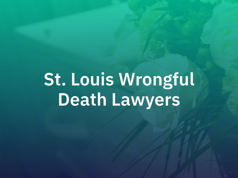 St. Louis wrongful death lawyer