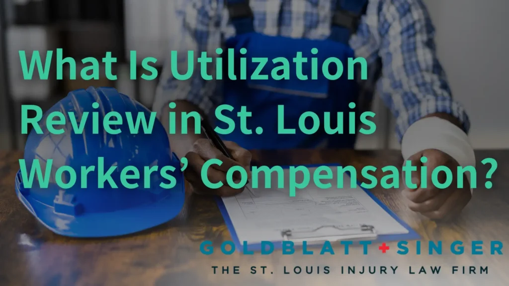 What Is Utilization Review in St. Louis Workers’ Compensation_ Image