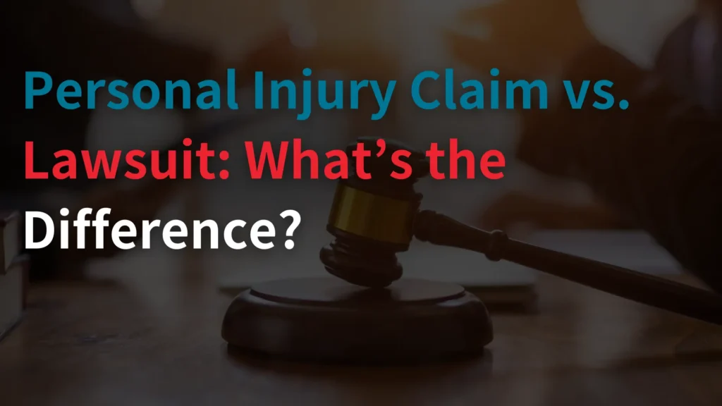 Personal Injury Claim vs. Lawsuit_ What’s the Difference_ Image